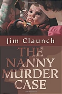 The Nanny Murder Case (Paperback)