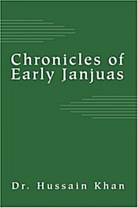 Chronicles of Early Janjuas (Paperback)