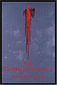 The Communignostica (Paperback)