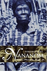 Nananom: Foremothers (Paperback)
