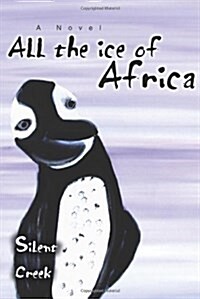 All the Ice of Africa (Paperback)