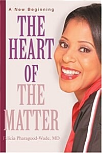 The Heart of the Matter: A New Beginning (Paperback)