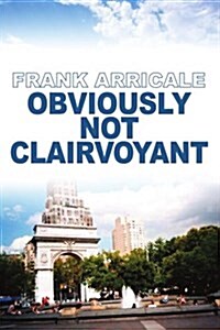 Obviously Not Clairvoyant (Paperback)
