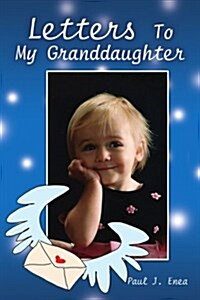 Letters to My Granddaughter (Paperback)