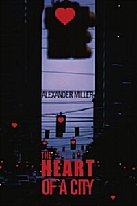 The Heart of a City (Paperback)