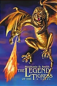 The Legend of the Tigress (Paperback)