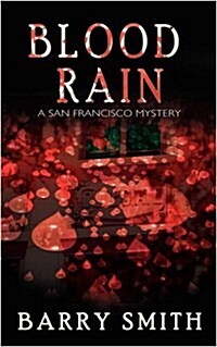 Blood Rain: A San Francisco Mystery (Paperback)