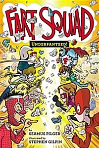 Fart Squad #5: Underpantsed! (Paperback)
