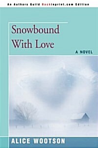 Snowbound with Love (Paperback)