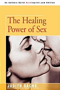 The Healing Power of Sex (Paperback)