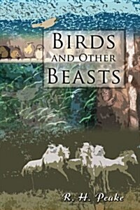 Birds and Other Beasts (Paperback)