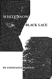 White Snow Black Lace (Hardcover)