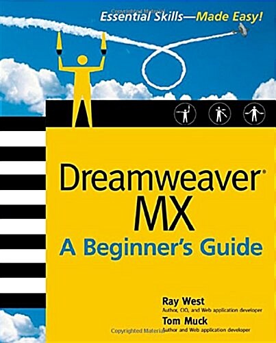 Dreamweaver MX Essential Skills: A Beginners Guide (Paperback)