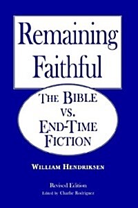 Remaining Faithful (Paperback)