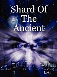 Shard of the Ancient (Paperback)