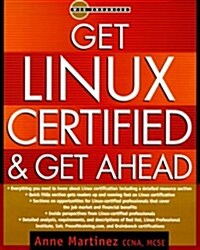 Get Linux Certified and Get Ahead (Paperback)