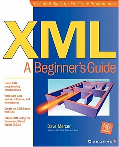 XML: A Beginners Guide (Paperback)