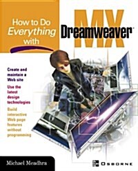 How to Do Everything with Dreamweaver MX (Paperback, 2)
