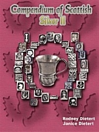 Compendium of Scottish Silver II (Paperback)