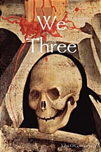 We Three (Paperback)