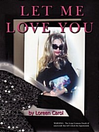 Let Me Love You (Paperback)