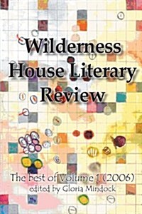 Wilderness House Literary Review Volume 1 (Paperback)