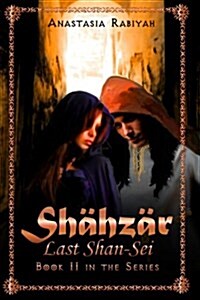 Shahzar Last Shan-SEI (Paperback)