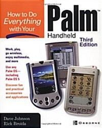 How to Do Everything with Your Palm Handheld (Paperback, 3)