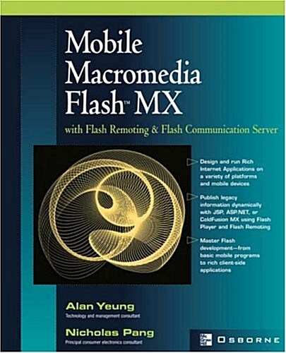 Mobile Macromedia Flash MX: With Flash Remoting & Flash Communication Server (Paperback)