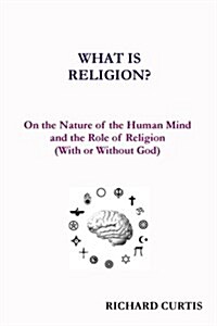 What Is Religion? (Paperback)