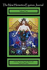 The New Hermetics Equinox Journal Volume 4 (Paperback)