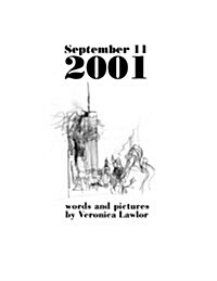 September 11, 2001: Words and Pictures (Paperback)
