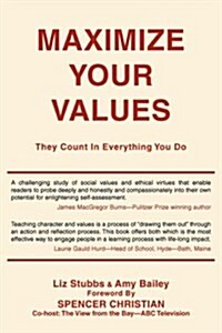 Maximize Your Values (Paperback)