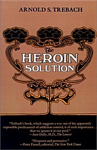 The Heroin Solution (Paperback)