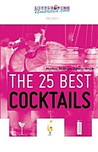 The 25 Best Cocktails (Paperback)