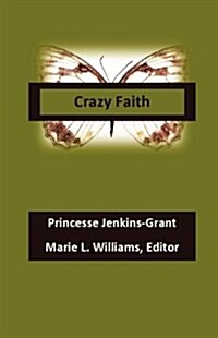 Crazy Faith (Paperback)