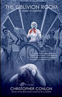 The Oblivion Room: Stories of Violation (Paperback)