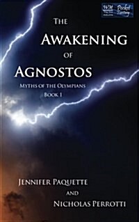 The Awakening of Agnostos (Paperback)