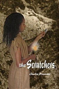 The Scratchers: A Paleoart Adventure (Paperback)