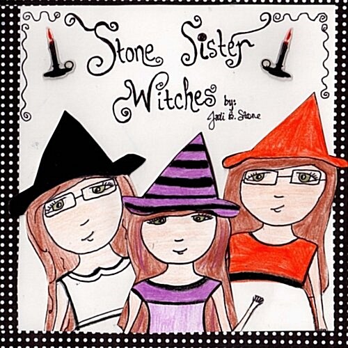 The Stone Sister Witches (Paperback)