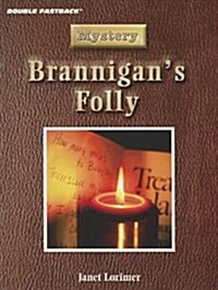 Brannigans Folly (Paperback)