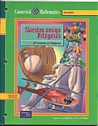 Connected Mathematics 3rd Edition Spanish Student Edition Looking for Pythagoras Grade 8 2002c (Paperback)