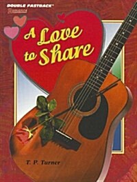 A Love to Share (Paperback)