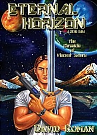 Eternal Horizon: The Chronicle of Vincent Saturn (Paperback, 3)