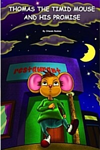 Thomas the Timid Mouse and His Promise (Paperback)