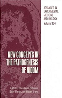 New Concepts in the Pathogenesis of Niddm (Hardcover)