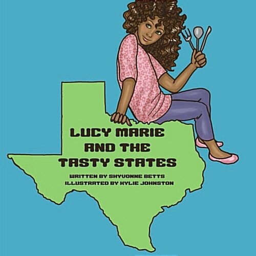 Lucy Marie and the Tasty States (Paperback)