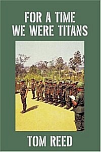 For a Time We Were Titans (Paperback)