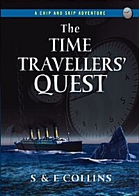 The Time Travellers Quest (Paperback)