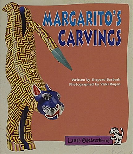 Little Celebrations, Margaritos Carving, Single Copy, Fluency, Stage 3a (Paperback)